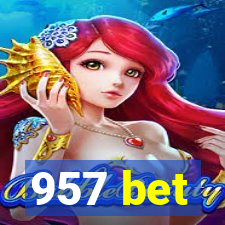 957 bet